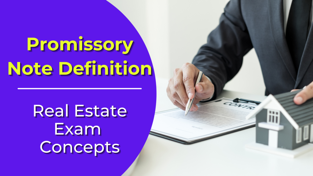 Promissory Note Definition Real Estate License Wizard