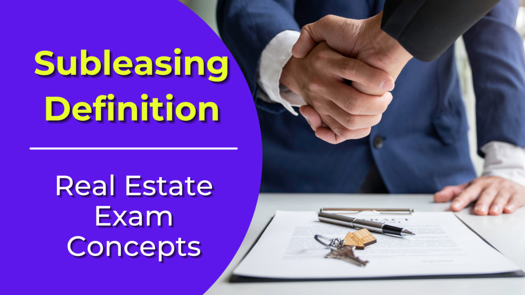 Subleasing Definition Real Estate License Wizard