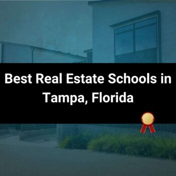 Best Real Estate Schools in Tampa, Florida