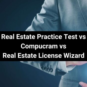 Real Estate Practice Test vs Compucram vs Real Estate License Wizard