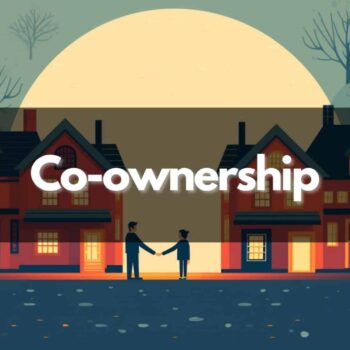 Co-ownership in Real Estate: A Comprehensive Guide