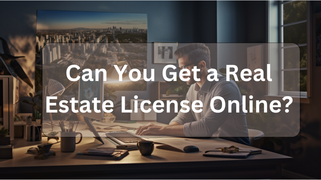 Can you get a real estate license online illustration