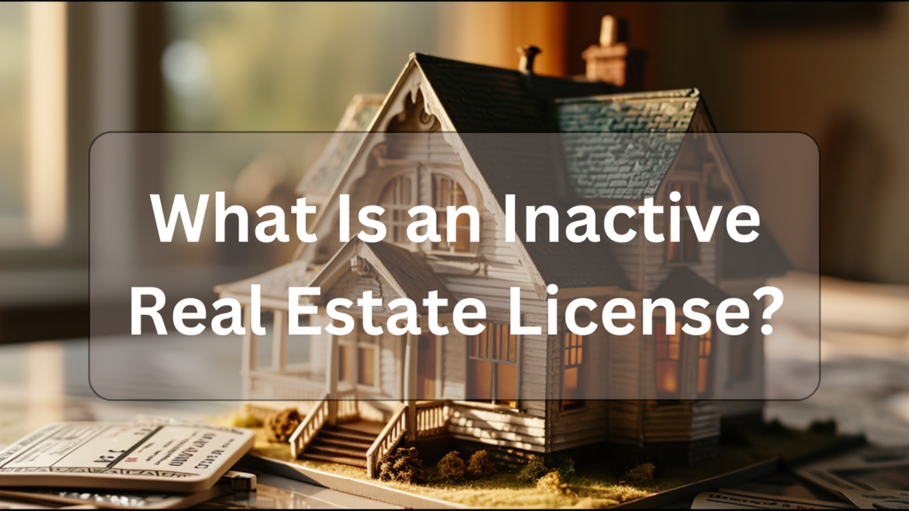 What is an inactive real estate license illustration