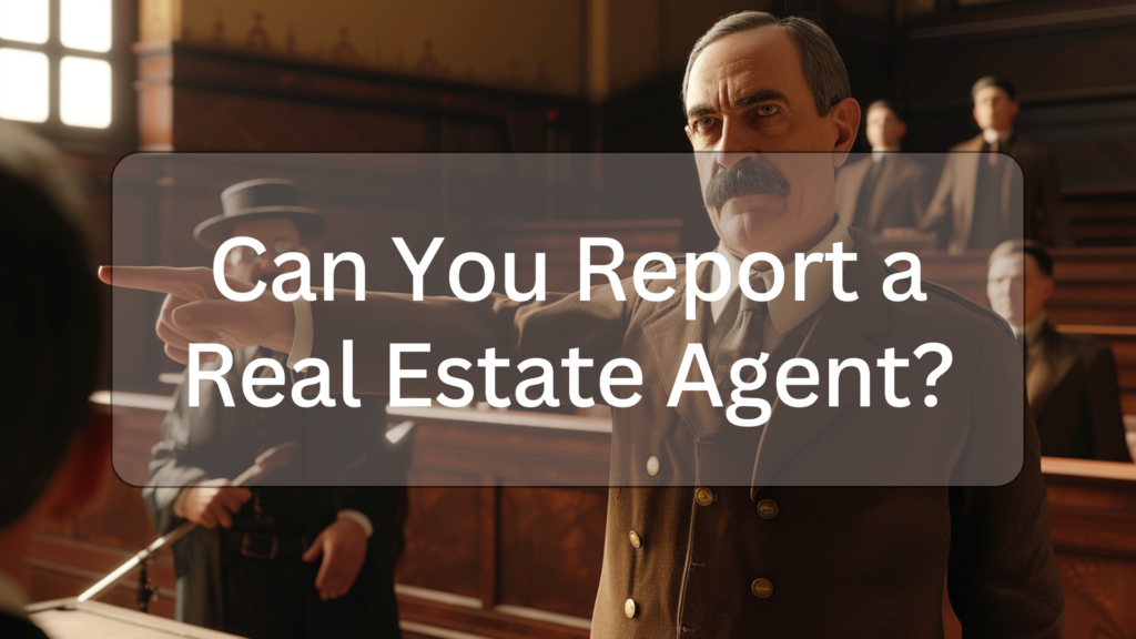 can you report a real estate agent illustration