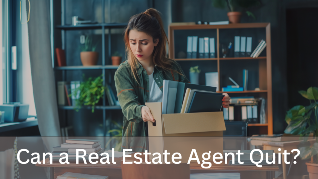can a real estate agent quit illustration