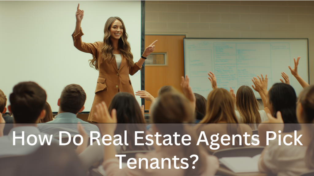 How do real estate agents pick tenants illustration
