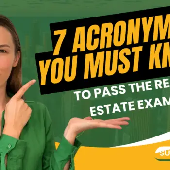 7 New Acronyms for Real Estate Exam Success